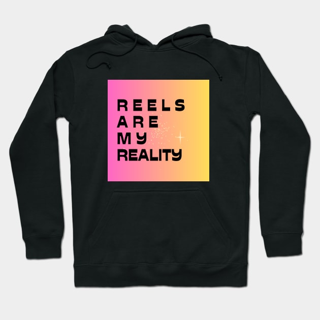 REELS ARE MY REALITY - BREAK DANCE Hoodie by SureEtAlliste